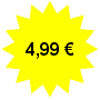 4,99 &euro;